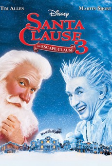 The Santa Clause 3: The Escape Clause (2006) คุณพ่อยอดอิทธิฤทธิ์ 3