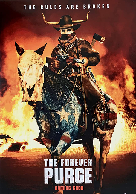 The Forever Purge (2021) คืนอำมหิต: อำมหิตไม่หยุดฆ่า