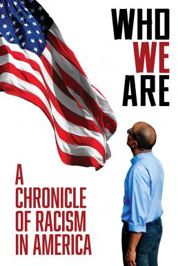 Who We Are: A Chronicle of Racism in America (2021) บรรยายไทย