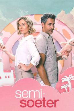 Semi-Soeter เรื่องรักกึ่งหวาน งานนี้บานปลาย (2025) NETFLIX บรรยายไทย