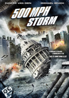 500 MPH Storm (2013) พายุมหากาฬถล่มโลก