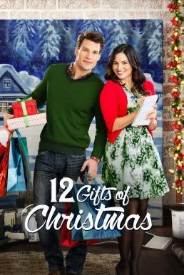 12 Gifts of Christmas 12 ของขวัญสำหรับวันคริสต์มาส (2015) บรรยายไทย ซับไทย