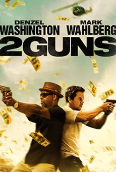 2 Guns ดวล ปล้น สนั่นเมือง พากย์ไทย หนังฟรี