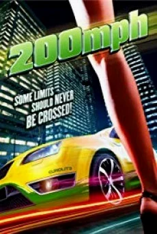 200 M.P.H. ( ซิ่งเหยียบทะลุไมล์ ) พากย์ไทย HD