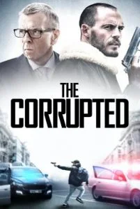 The Corrupted (2019) ผู้เสียหาย พากย์ไทย HD
