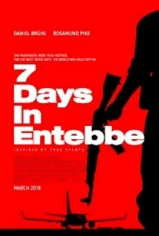 7 Days in Entebbe เที่ยวบินนรกเอนเทบเบ้ พากย์ไทย HD