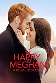 Harry and Meghan A Royal Romance (2018) โรแมนติกของราชวงศ์แฮร์รี่ และ เมแกน พากย