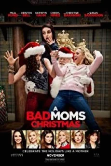A Bad Moms Christmas คริสต์มาสป่วน แก๊งค์แม่ชวนคึก พากย์ไทย HD