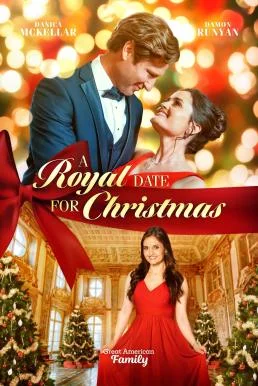 A Royal Date for Christmas คริสต์มาสเดตฉบับรอยัล (2023) บรรยายไทย ซับไทย หนังฟรี