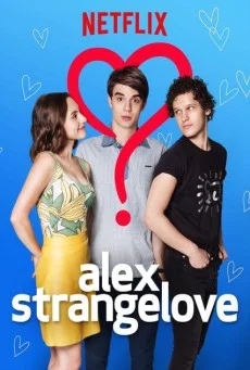 Alex Strangelove รักพิลึกพิลั่นของอเล็กซ์ พากย์ไทย
