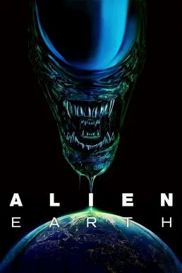 Alien: Earth Season 1 เอเลี่ยน เอิร์ธ พากย์ไทย หนังฟรี