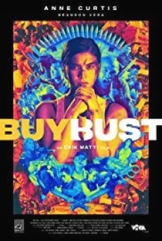 BUYBUST บายบัสต์ แผนล่อทะลวงถิ่น พากย์ไทย HD