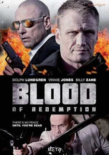 Blood of Redemption (2013) บัญชีเลือดล้างเลือด พากย์ไทย HD
