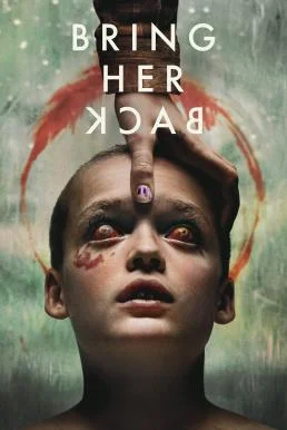 Bring Her Back เรียกมันกลับมาหลอน ซับไทย HD