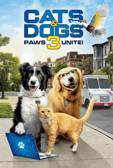 CATS AND DOGS 3 PAWS UNITE (2020) สงครามพยัคฆ์ร้ายขนปุย 3 พากย์ไทย HD
