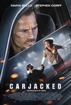 Carjacked ภัยแปลกหน้า ล่าสุดระทึก พากย์ไทย HD