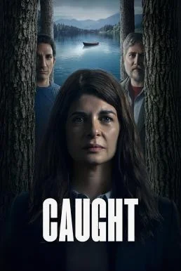 Caught (Atrapados) จับให้อยู่หมัด Season 1 Netflix พากย์ไทย