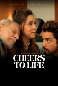 Cheers to Life (Viva a Vida) เชียร์ส ทู ไลฟ์ NETFLIX พากย์ไทย