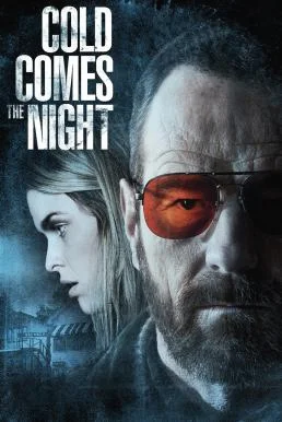 Cold Comes the Night (2013) คืนพลิกนรก พากย์ไทย HD
