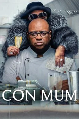 Con Mum แม่นักตุ๋น (2025) NETFLIX บรรยายไทย ซับไทย หนังฟรี