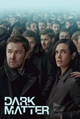 Dark Matter Season 1 (2024) Apple TV+ บรรยายไทย ซับไทย หนัง HD