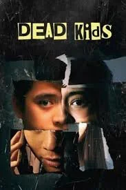 Dead Kids (2019) แผนร้ายไม่ตายดี พากย์ไทย HD