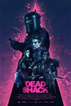 Dead Shack กระท่อมผีดิบ พากย์ไทย HD
