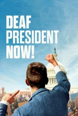 Deaf President Now! (2025) Apple TV+ บรรยายไทย ซับไทย HD