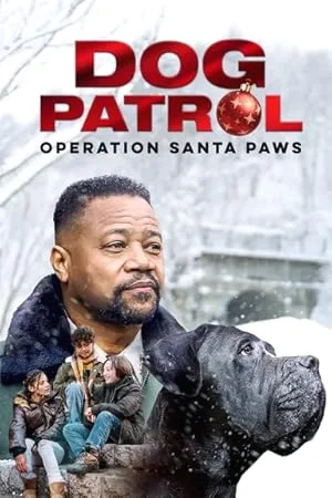 Dog Patrol: Operation Santa Paws (2025) พากย์ไทย HD