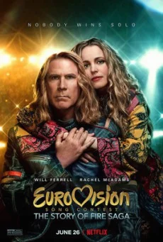 Eurovision Song Contest The Story of Fire Saga (2020) ไฟร์ซาก้า ไฟ ฝัน ประชัน เพ