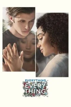 Everything Everything (2017) ทุกสิ่ง ทุก ๆ สิ่ง…คือเธอ พากย์ไทย HD