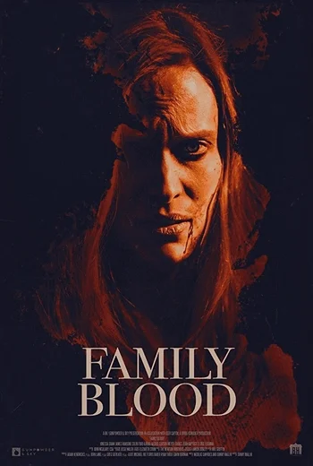Family Blood (2018) สายเลือดสยองพันธุ์แวมไพร์ ซับไทย