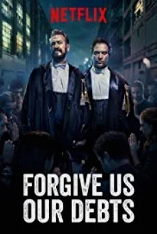 Forgive Us Our Debts ล้างหนี้ที่เราก่อ พากย์ไทย HD