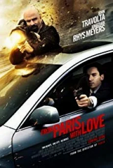 From Paris with Love คู่ระห่ำ ฝรั่งแสบ พากย์ไทย HD