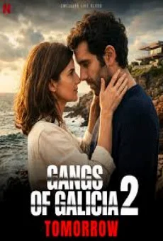 Gangs of Galicia Season 2 (2026) เจ้าพ่อกาลิเซีย 2 พากย์ไทย HD