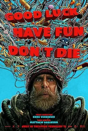 Good Luck, Have Fun, Dont Die (2025) พากย์ไทย HD