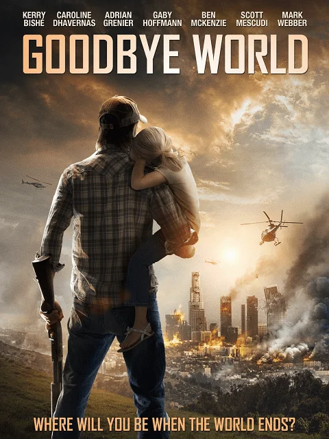 Goodbye World (2013) หายนะวันลาโลก พากย์ไทย HD