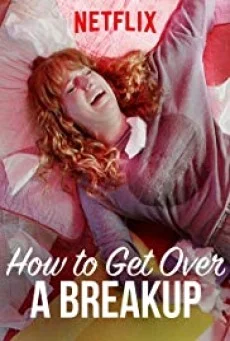 How To Get Over A Breakup แค่โสดคงไม่ตาย พากย์ไทย HD