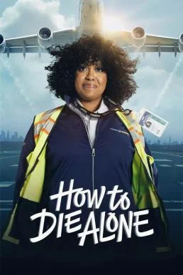 How to Die Alone Season 1 (2024) บรรยายไทย ซับไทย HD