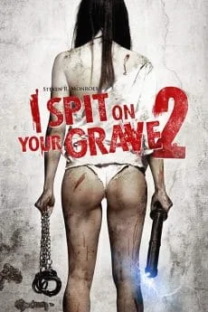 I Spit on Your Grave 2 (2013) แค้นนี้ต้องฆ่า 2 พากย์ไทย HD