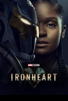 Ironheart ไอรอนฮาร์ต Season 1 พากย์ไทย HD