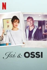 Isi & Ossi (2020) อีซี่ แอนด์ ออสซี่ พากย์ไทย HD