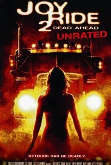 Joy Ride 2 Dead Ahead (2008) เกมหยอก หลอกไปเชือด 2 เชือดสุดทางนรก พากย์ไทย HD