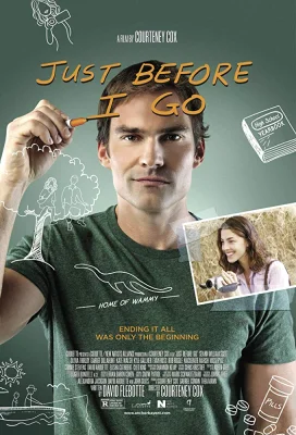 Just Before I Go (2014) ขอเคลียร์ใจก่อนไปจากเธอ พากย์ไทย