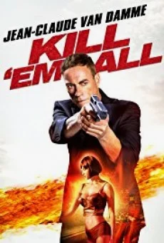 Kill em All ต้องฆ่าให้หมด พากย์ไทย