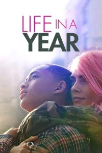 Life in a Year (2020) พากย์ไทย หนังฟรี