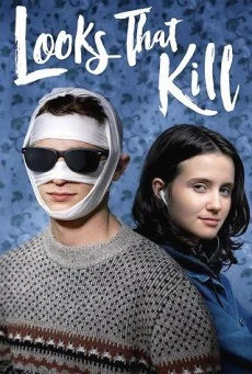 Looks That Kill (2020) ดูเหมือนว่าจะฆ่า พากย์ไทย HD