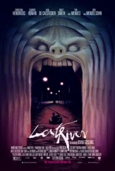 Lost River ฝันร้าย เมืองร้าง พากย์ไทย HD