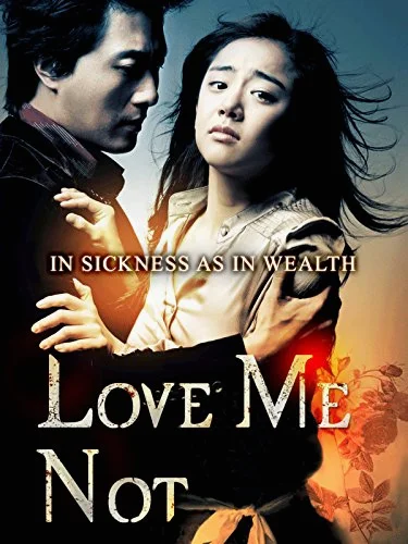 Love Me Not (2006) เลิฟ มี น็อท รักมีนัย พากย์ไทย