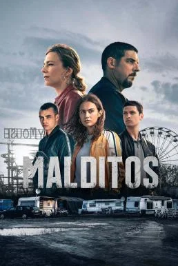 Malditos มัลดีโตส Season 1 MAX บรรยายไทย ซับไทย HD